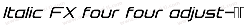 Italic FX four four adjust字体转换